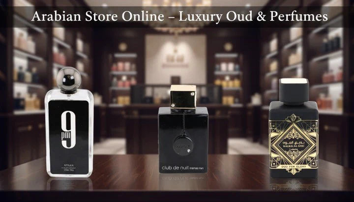Arabian Store Online – Luxury Oud & Perfumes