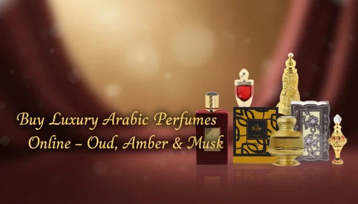 Buy Luxury Arabic Perfumes Online – Oud, Amber & Musk