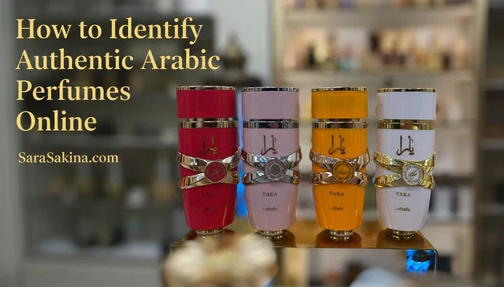 How to Identify Authentic Arabic Perfumes Online